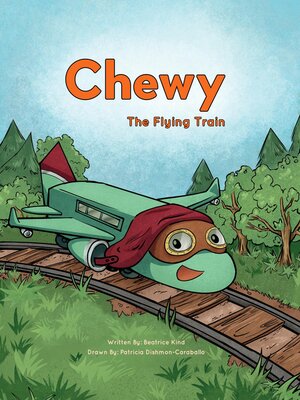 cover image of Chewy the Flying Train